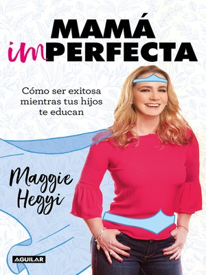 cover image of Mamá imperfecta